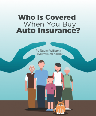Who is Covered When You Buy Auto Insurance?